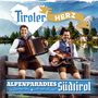 Tiroler Herz: Alpenparadies Südtirol, CD