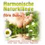 Naturklang: Harmonische Naturklänge fürs Baby, CD