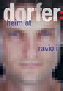 : Dorfer - heim.at & Ravioli, DVD