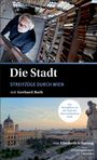 : Die Stadt - Streifzüge durch Wien mit Gerhard Roth, DVD