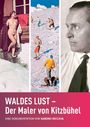 Sandro Decleva: Waldes Lust: Der Maler von Kitzbühel, DVD