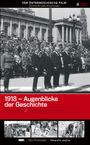 : 1918 - Augenblicke der Geschichte, DVD