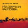 Bolschoi Beat: Croatisada: Proletenpassion Gradiscanska, CD