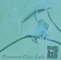 Permanent Clear Light: Right As Rain, LP