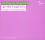 Wolfgang Puschnig: For the Love of it, CD