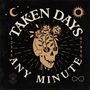 Taken Days: Any Minute (Grey Marble Vinyl), LP
