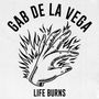 Gab De La Vega: Life Burns (Blue Vinyl), LP