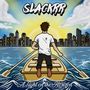 Slackrr: A Light On The Horizon (col. Vinyl), LP