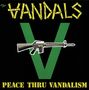 The Vandals: Peace Thru Vandalism (col. Vinyl), LP