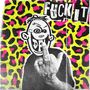 Text: "FUCK IT", "DFL". Buntes, leopardenähnliches Muster; Cartoon-Gesicht; Hand mit Stinkefinger und Ringen.