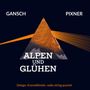 Thomas Gansch & Herbert Pixner: Alpen und Glühen, CD