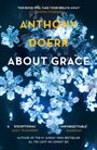 Anthony Doerr: About Grace, Buch