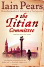 Iain Pears: The Titian Committee, Buch