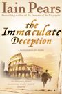 Iain Pears: The Immaculate Deception, Buch
