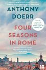 Anthony Doerr: Four Seasons in Rome, Buch