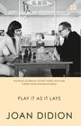 Joan Didion: Play It As It Lays, Buch