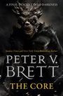 Peter V. Brett: The Core, Buch