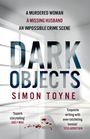 Simon Toyne: Dark Objects, Buch