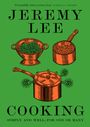 Jeremy Lee: Cooking, Buch