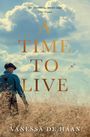 Vanessa de Haan: A Time to Live, Buch