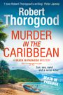 Robert Thorogood: Murder in the Caribbean, Buch