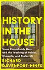 Richard Davenport-Hines: History in the House, Buch