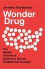 Jennifer Vanderbes: Wonder Drug, Buch