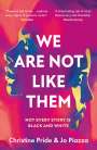 Jo Piazza: We Are Not Like Them, Buch
