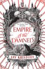 Jay Kristoff: Empire of the Damned, Buch