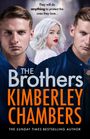 Kimberley Chambers: The Brothers, Buch