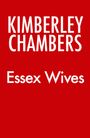 Kimberley Chambers: Essex Wives, Buch