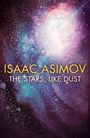 Isaac Asimov: The Stars, Like Dust, Buch