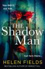Helen Fields: The Shadow Man, Buch