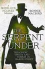 Bonnie MacBird: The Serpent Under, Buch