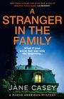 Jane Casey: A Stranger in the Family, Buch