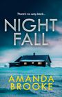 Amanda Brooke: Nightfall, Buch