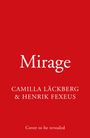 Camilla Lackberg: Mirage, Buch