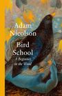 Adam Nicolson: Bird School, Buch