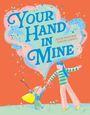 Helen Mortimer: Your Hand In Mine, Buch