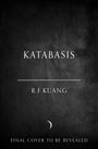 R. F. Kuang: Katabasis, Buch