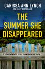 Carissa Ann Lynch: The Summer She Disappeared, Buch
