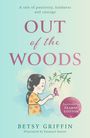 Betsy Griffin: Out of the Woods, Buch