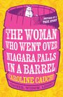 Caroline Cauchi: The Woman Who Went Over Niagara Falls in a Barrel, Buch