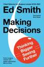 Ed Smith: Making Decisions, Buch