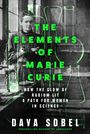 Dava Sobel: Elements of Marie Curie, Buch