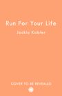 Jackie Kabler: Run For Your Life, Buch