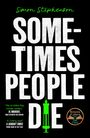 Simon Stephenson: Sometimes People Die, Buch