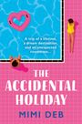 Mimi Deb: The Accidental Holiday, Buch