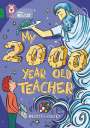 Rebecca Bagley: My 2000 Year Old Teacher, Buch