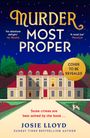 „Murder Most Proper“, „Some crimes are best solved by the book...“, Josie Lloyd. Ein Herrenhaus bei Nacht mit Hund.